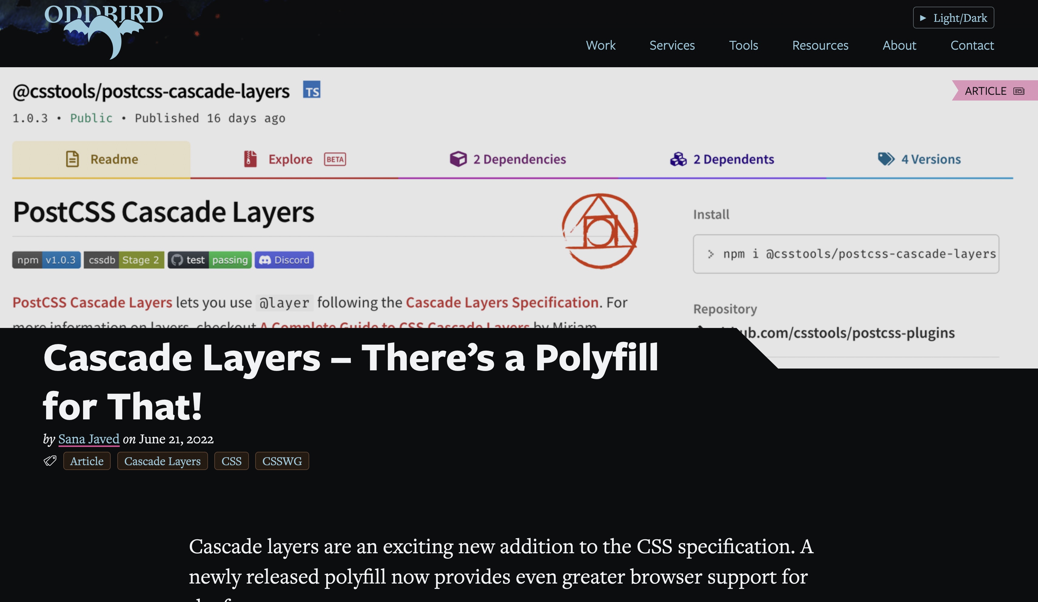 OddBird article, Cascade Layers – There’s a Polyfill for That! by Sana Javed on June 21, 2022
