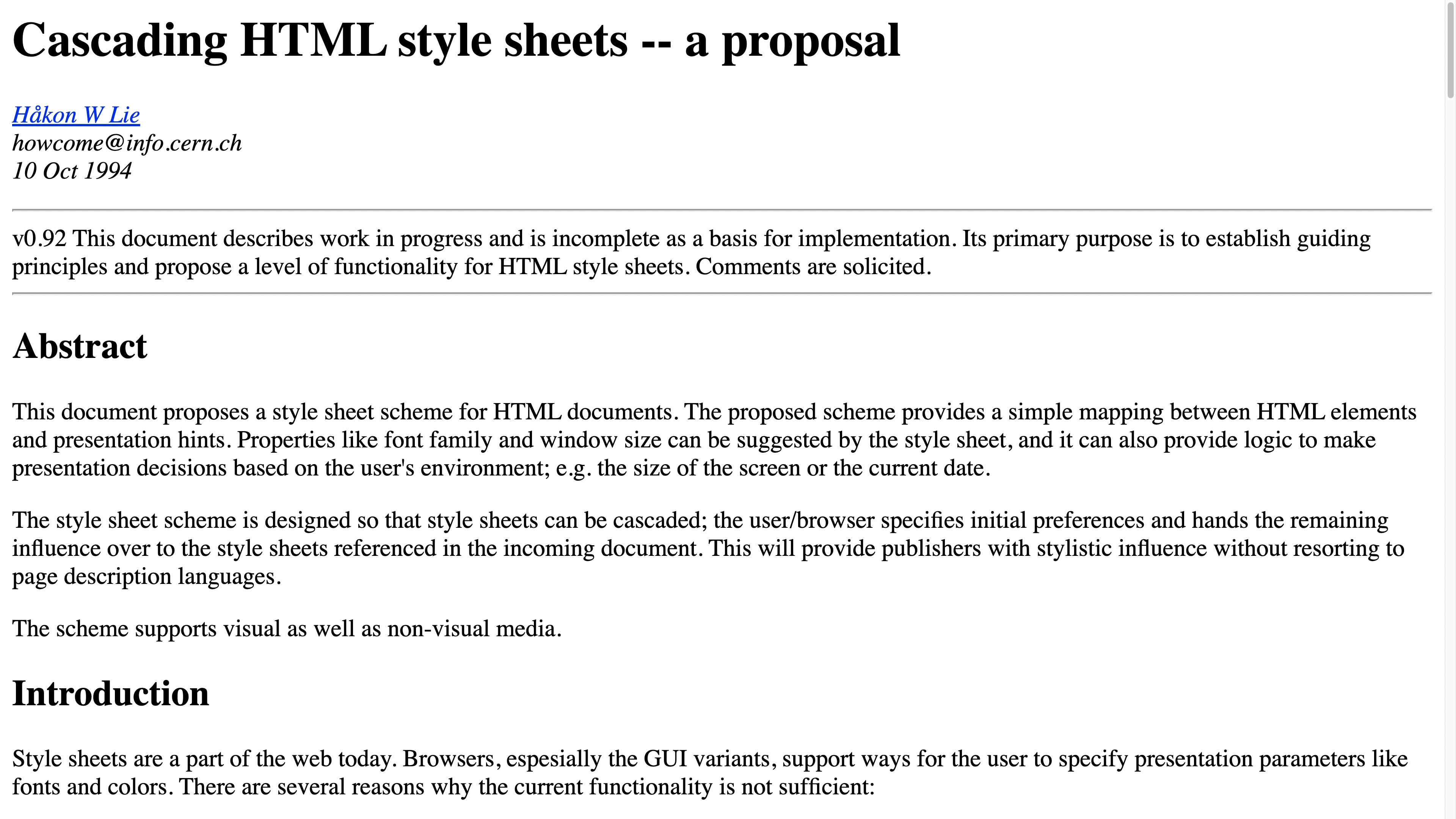 Cascading HTML style sheets -- a proposal,
Håkon W Lie, 10 Oct 1994

