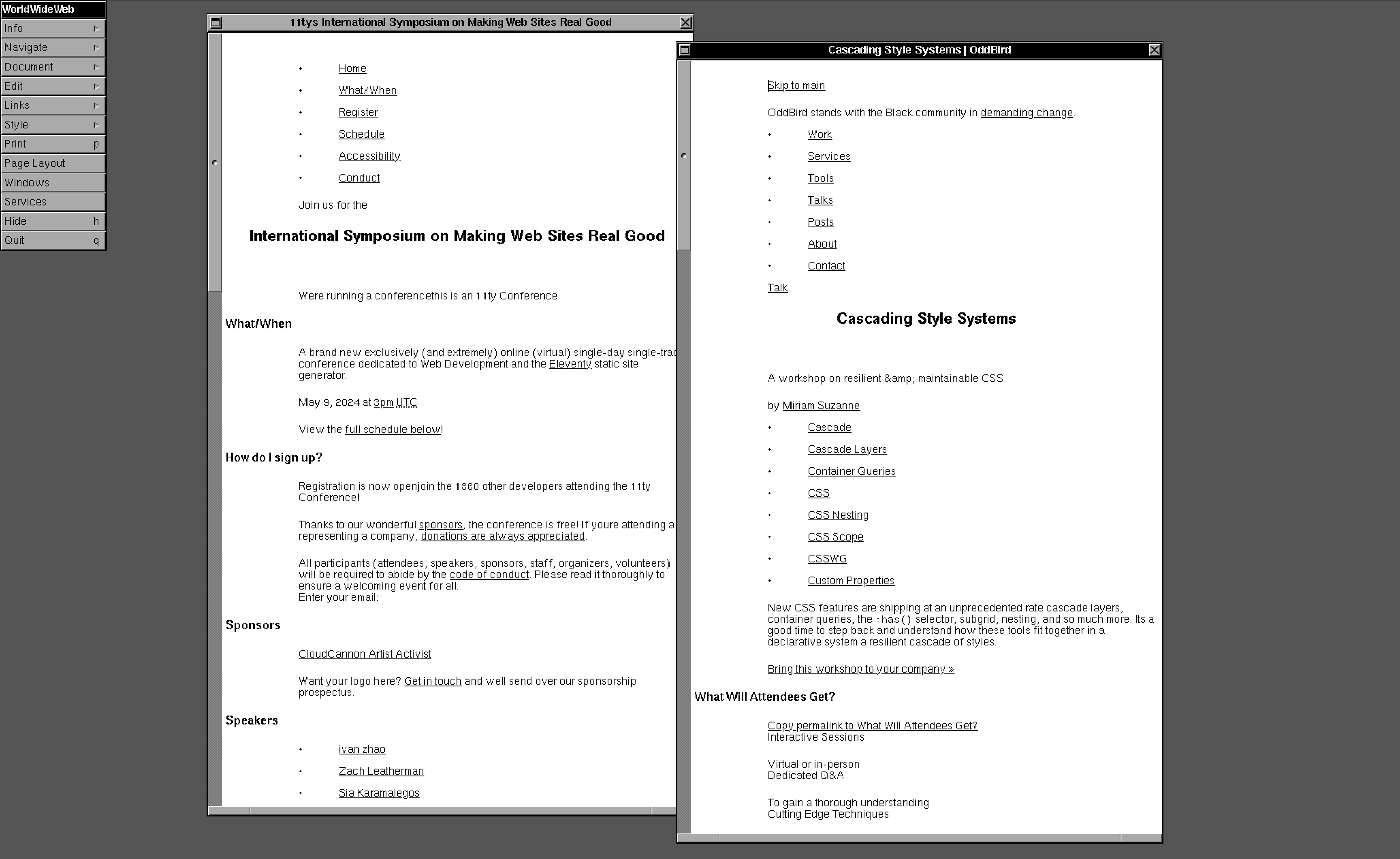 11ty symposium site and oddbird CSS workshop pages displayed as black and white text on the WWW browser emulator
