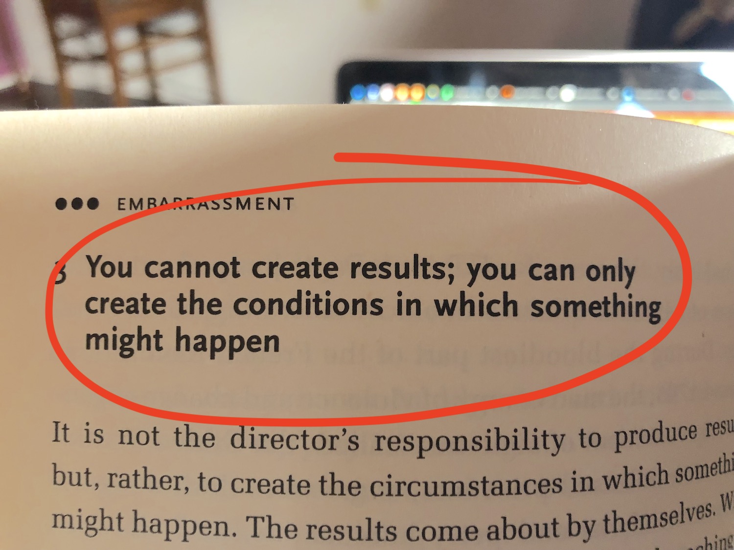 You cannot create results.
You can only create conditions
in which something might happen.

